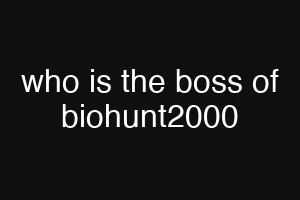 who is the boss of biohunt2000